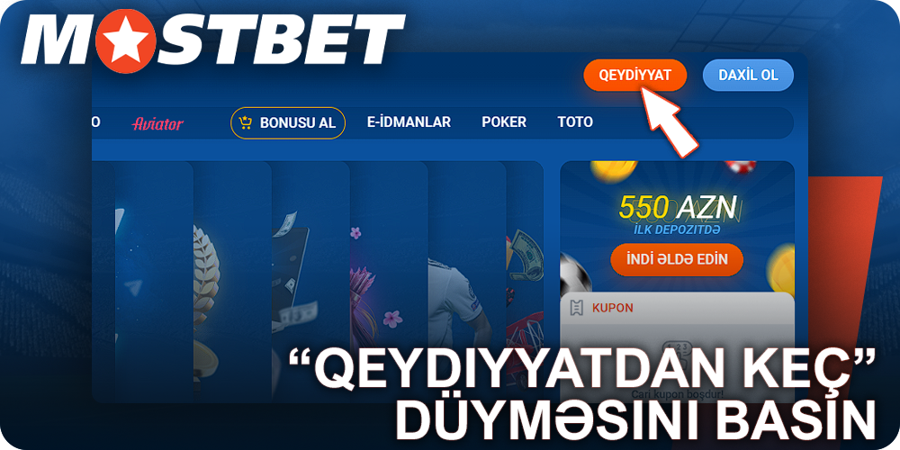 Mostbet-də qeydiyyatdan keçmək üçün düyməni basın